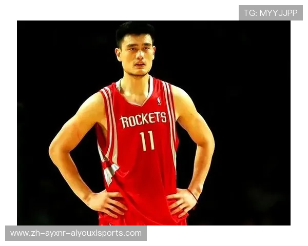姚明在火箭队的球员名单及职业生涯回顾